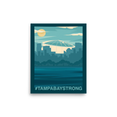 #TampaBayStrong 8x10 Poster